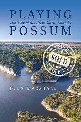 Playing Possum The Tale Of The River Card, Round I [Paperback]