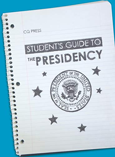 Student's Guide to the Presidency [Hardcover]