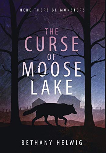 The Curse Of Moose Lake (international Monster Slayers) [Hardcover]