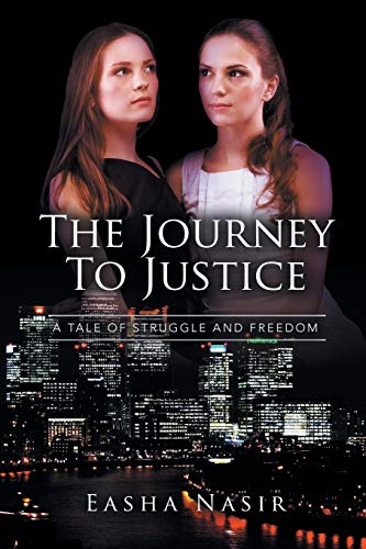 The Journey To Justice A Tale Of Struggle And Freedom [Paperback]