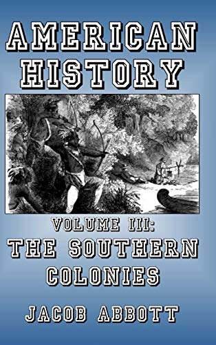 The Southern Colonies [Hardcover]