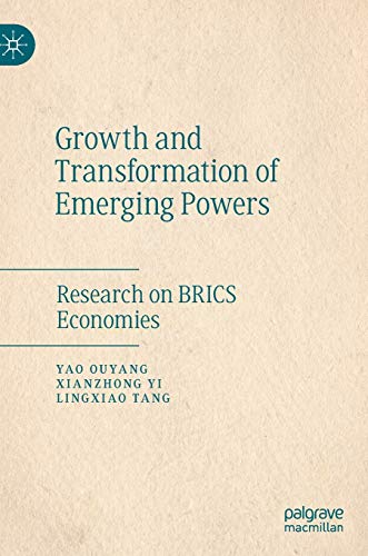 Growth and Transformation of Emerging Powers: Research on BRICS Economies [Hardcover]