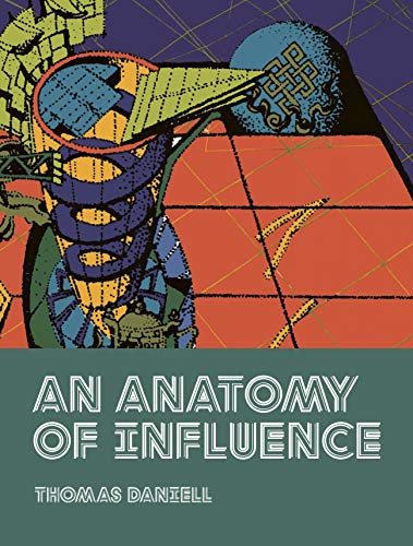 An Anatomy of Influence [Hardcover]