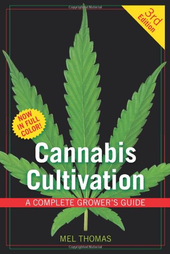 Cannabis Cultivation: A Complete Grower's Gui