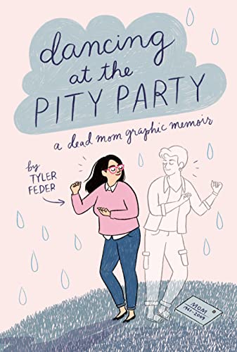 Dancing at the Pity Party [Hardcover]