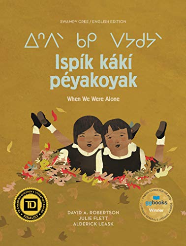 Ekospi Ka Ki Pekowak/When We Were Alone [Hardcover]