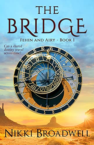 Bridge  Can a Shared Destiny Travel Across Time [Paperback]