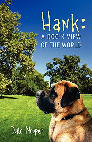 Hank A Dog's Vie Of The World [Paperback]