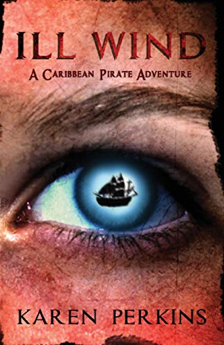 Ill Wind A Caribbean Pirate Adventure (valkyrie) [Paperback]