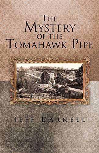 Mystery of the Tomahak Pipe [Paperback]