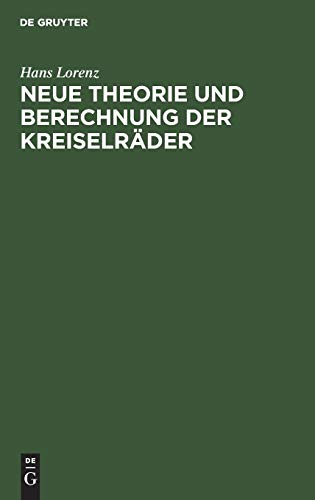 Neue Theorie Und Berechnung Der Kreiselrader [Hardcover]