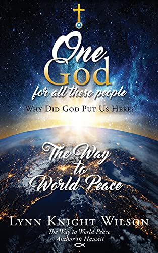 One God for All These People  Why Did God Put Us Here [Paperback]