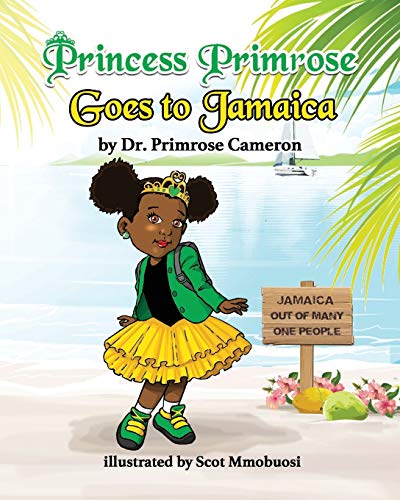 Princess Primrose Goes to Jamaica  2nd Edition [Paperback]