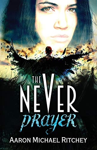 The Never Prayer [Paperback]