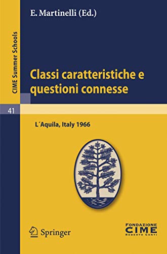 Classi caratteristiche e questioni connesse Lectures given at a Summer School o [Paperback]