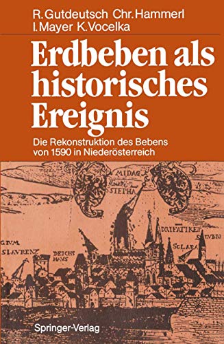 Erdbeben als historisches Ereignis: Die Rekonstruktion des Bebens von 1590 in Ni [Paperback]