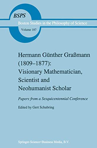 Hermann Gnther Gramann (1809-1877): Visionary Mathematician, Scientist and Neo [Hardcover]