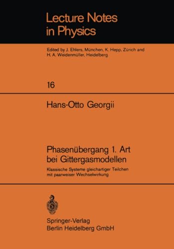 Phasenbergang 1. Art bei Gittergasmodellen: Klassische Systeme gleichartiger Te [Paperback]