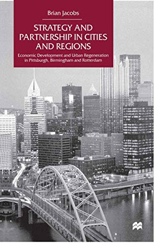 Strategy and Partnership in Cities and Regions: Economic Development and Urban R [Paperback]