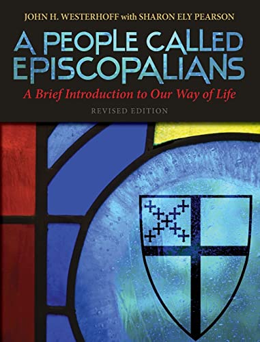 A People Called Episcopalians: A Brief Introduction to Our Way of Life (Revised  [Paperback]