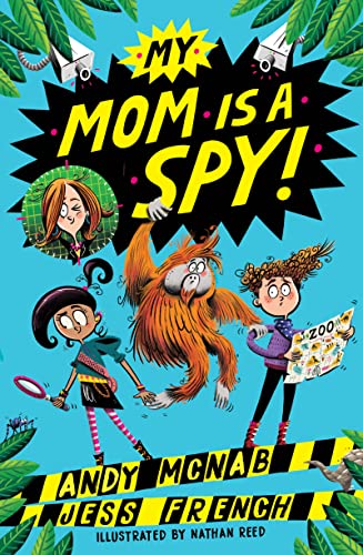 My Mom Is A Spy: My Mom Is A Spy: Book One [Paperback]