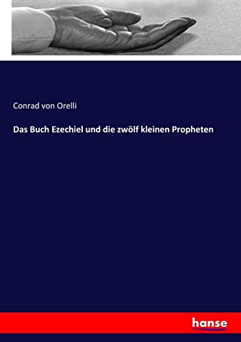 Buch Ezechiel Und Die Zoelf Kleinen Propheten