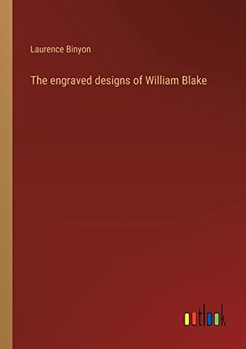 Engraved Designs Of William Blake