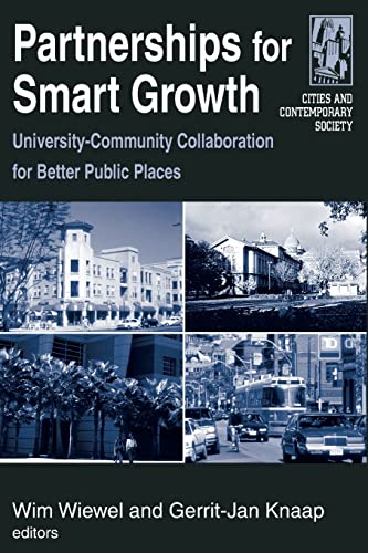 Partnerships for Smart Groth University-Community Collaboration for Better Pub [Paperback]