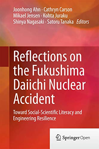 Reflections on the Fukushima Daiichi Nuclear Accident: Toward Social-Scientific  [Hardcover]