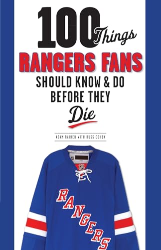 100 Things Rangers Fans Should Know & Do Before They Die [Paperback]