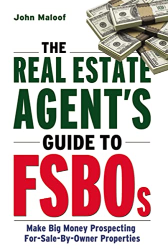 The Real Estate Agent's Guide to FSBOs Make Big Money Prospecting For Sale By O [Paperback]