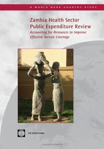 Zambia Health Sector Public Expenditure Revie Accounting for Resources to Impr [Paperback]