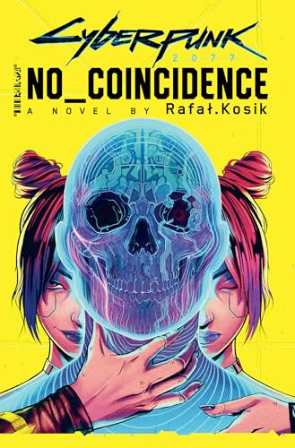 Cyberpunk 2077: No Coincidence [Hardcover]