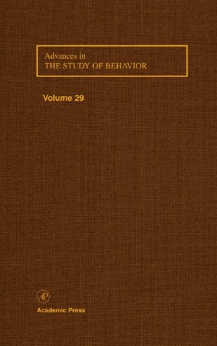 Advances in the Study of Behavior [Hardcover]