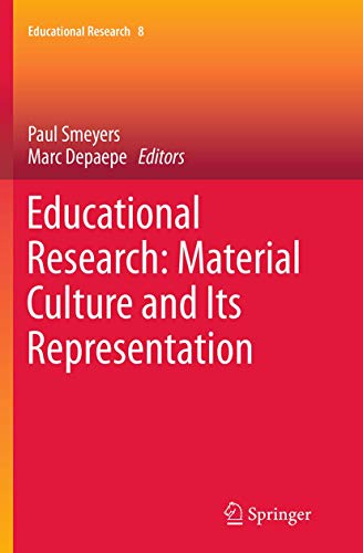 Educational Research: Material Culture and Its Representation [Paperback]