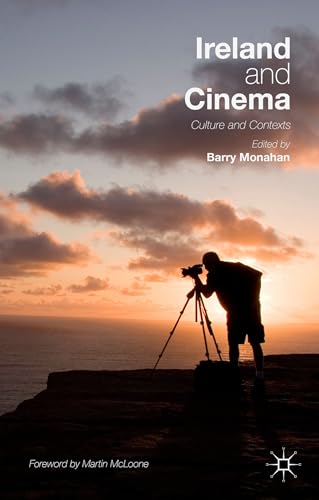 Ireland and Cinema Culture and Contexts [Hardcover]