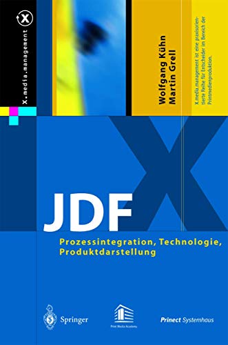 JDF Prozessintegration, Technologie, Produktdarstellung [Hardcover]