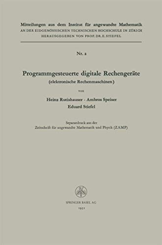 Programmgesteuerte digitale Rechengerte (elektronische Rechenmaschinen) [Paperback]