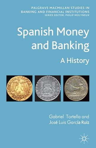 Spanish Money and Banking: A History [Hardcover]