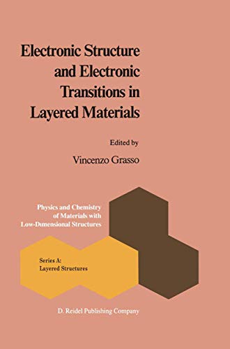 Electronic Structure and Electronic Transitions in Layered Materials [Paperback]