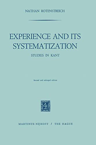 Experience and its Systematization: Studies in Kant [Paperback]