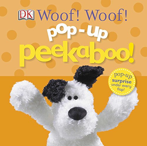 Pop-up Peekaboo: Woof! Woof! [Board book]