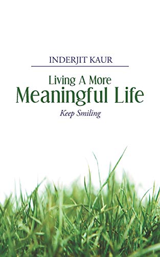 Living a More Meaningful Life [Paperback]