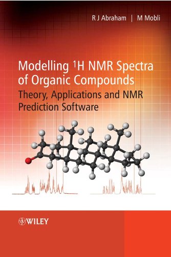 Modelling 1H NMR Spectra of Organic Compounds: Theory, Applications and NMR Pred [Hardcover]