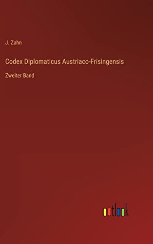 Codex Diplomaticus Austriaco-Frisingensis