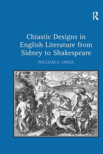 Chiastic Designs in English Literature from Sidney to Shakespeare [Paperback]