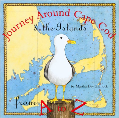 Journey Around Cape Cod From A to Z [Hardcover]