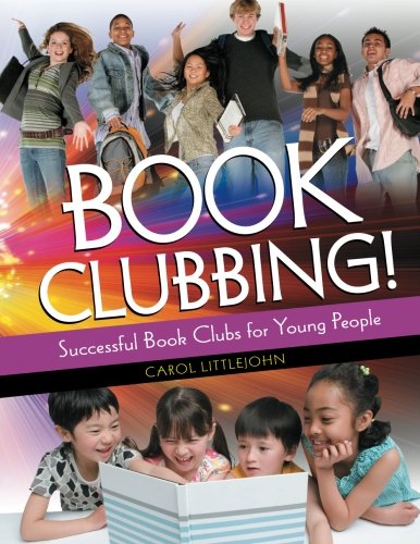 Book Clubbing Successful Book Clubs For Young People [Paperback]