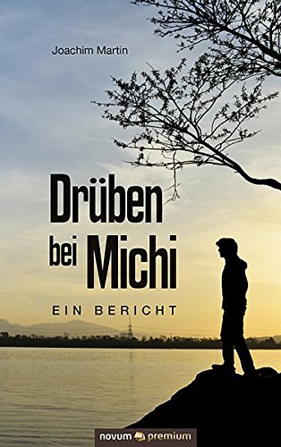 Druben Bei Michi (german Edition) [Hardcover]