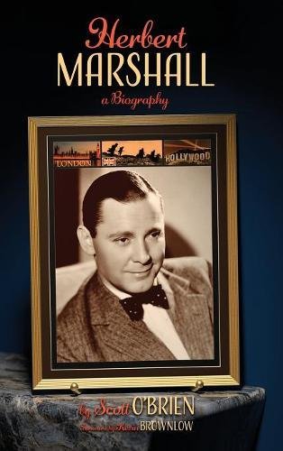 Herbert Marshall  A Biography (Hardback) [Hardcover]